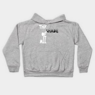 The Shade of it All! Kids Hoodie